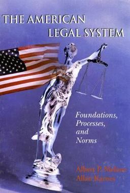 American Legal System Foundations, Processes, and Norms  9780195330168 Front Cover