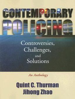 Contemporary Policing: Controversies, Challenges, and Solutions An Anthology  9780195330274 Front Cover