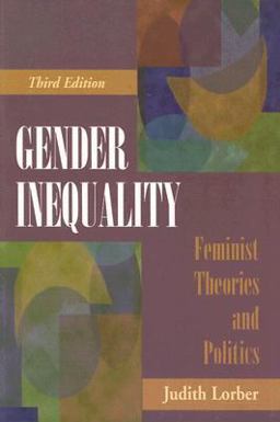 Gender Inequality Feminist Theories and Politics 3rd 9780195330519 Front Cover
