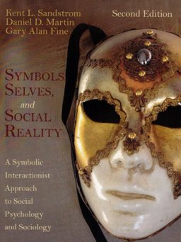 Symbols, Selves, and Social Reality