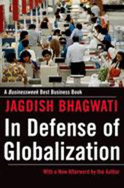 In Defense of Globalization With a New Afterword 2nd 9780195330939 Front Cover