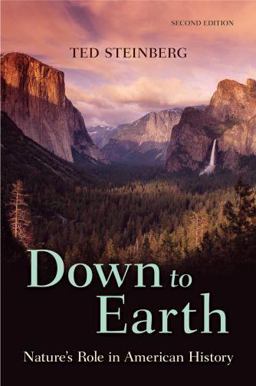 Down to Earth Nature's Role in American History 2nd 9780195331820 Front Cover