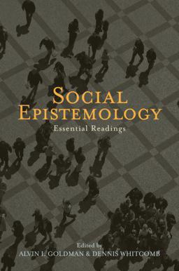 Social Epistemology Essential Readings  9780195334616 Front Cover