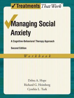 Managing Social Anxiety, Therapist Guide A Cognitive-Behavioral Therapy Approach 2nd 9780195336689 Front Cover