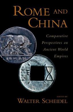 Rome and China Comparative Perspectives on Ancient World Empires  9780195336900 Front Cover