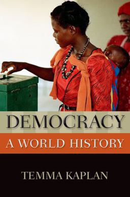 Democracy A World History  9780195338089 Front Cover