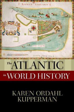 Atlantic in World History  9780195338096 Front Cover
