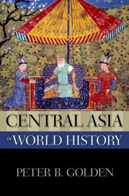 Central Asia in World History  9780195338195 Front Cover