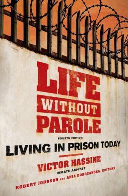 Life Without Parole Living in Prison Today 4th 9780195341133 Front Cover