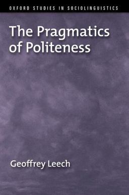 Pragmatics of Politeness  9780195341355 Front Cover