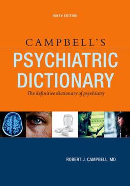 Campbell's Psychiatric Dictionary 9th 9780195341591 Front Cover
