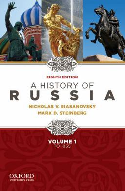 History of Russia to 1855 - Volume 1 8th 9780195341980 Front Cover