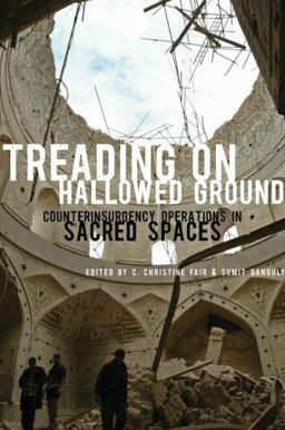 Treading on Hallowed Ground Counterinsurgency Operations in Sacred Spaces  9780195342048 Front Cover