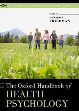 Oxford Handbook of Health Psychology  9780195342819 Front Cover