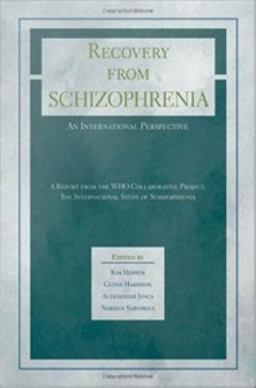 Recovery from Schizophrenia: an International Perspective