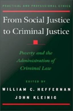 From Social Justice to Criminal Justice