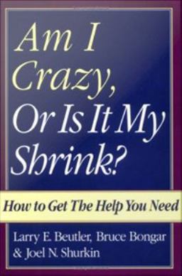 Am I Crazy, or Is It My Shrink?
