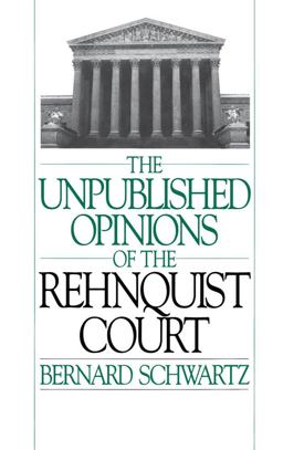 The ^AUnpublished Opinions of the Rehnquist Court