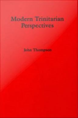 Modern Trinitarian Perspectives