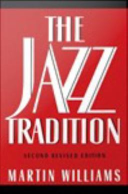 The ^AJazz Tradition The ^AJazz Tradition