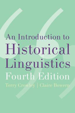 Introduction to Historical Linguistics 4th 9780195365542 Front Cover