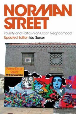 Norman Street Poverty and Politics in an Urban Neighborhood, Updated Edition  9780195367300 Front Cover