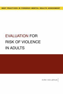 Evaluation for Risk of Violence in Adults  9780195369816 Front Cover