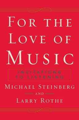 For the Love of Music Invitations to Listening  9780195370201 Front Cover