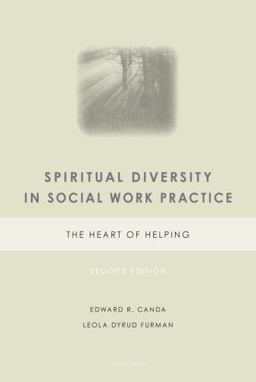 Spiritual Diversity in Social Work Practice The Heart of Helping 2nd 9780195372793 Front Cover