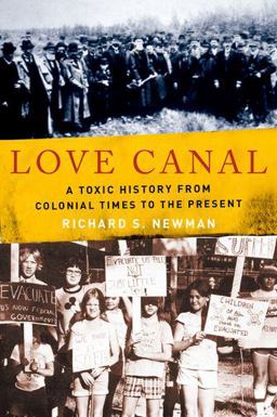 Love Canal A Toxic History from Colonial Times to the Present  9780195374834 Front Cover