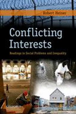 Conflicting Interests Readings in Social Problems and Inequality  9780195375077 Front Cover