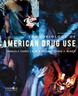 Sociology of American Drug Use 2nd 9780195375282 Front Cover