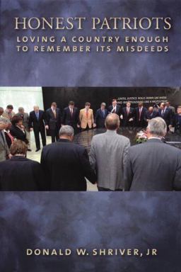 Honest Patriots Loving a Country Enough to Remember Its Misdeeds  9780195378832 Front Cover