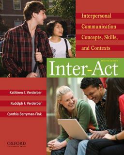 Inter-Act Interpersonal Communication Concepts, Skills, and Contexts 12th 9780195378917 Front Cover