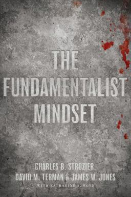 Fundamentalist Mindset Psychological Perspectives on Religion, Violence, and History  9780195379662 Front Cover