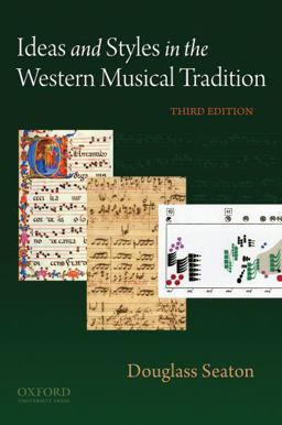 Ideas and Styles in the Western Musical Tradition 3rd 9780195379884 Front Cover