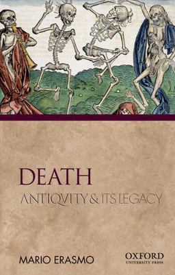 Death Antiquity and Its Legacy  9780195380989 Front Cover