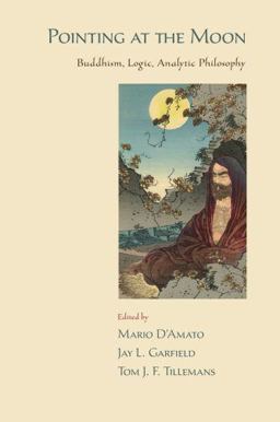 Pointing at the Moon Buddhism, Logic, Analytic Philosophy  9780195381566 Front Cover
