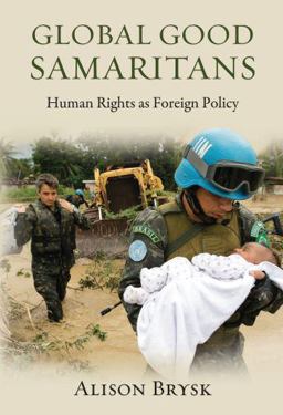 Global Good Samaritans Human Rights As Foreign Policy  9780195381580 Front Cover