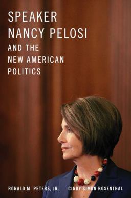 Speaker Nancy Pelosi and the New American Politics  9780195383737 Front Cover
