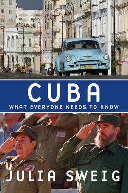 Cuba What Everyone Needs to Know  9780195383805 Front Cover