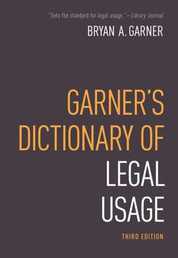 Garner's Dictionary of Legal Usage 3rd 9780195384208 Front Cover