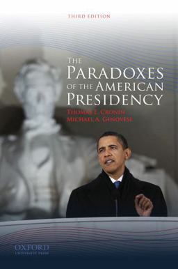 Paradoxes of the American Presidency 3rd 9780195385281 Front Cover