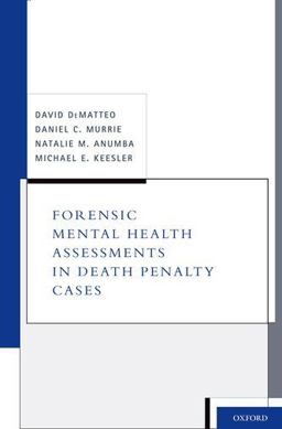 Forensic Mental Health Assessments in Death Penalty Cases  9780195385809 Front Cover