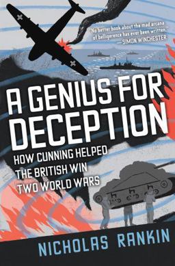 Genius for Deception How Cunning Helped the British Win Two World Wars  9780195387049 Front Cover