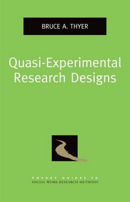 Quasi-Experimental Research Designs  9780195387384 Front Cover