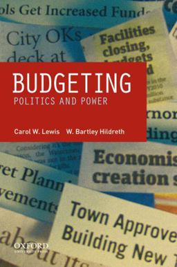 Budgeting Politics and Power  9780195387452 Front Cover