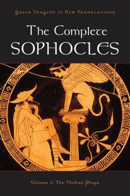 Complete Sophocles Volume I: the Theban Plays  9780195388800 Front Cover