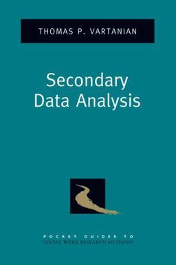 Secondary Data Analysis  9780195388817 Front Cover