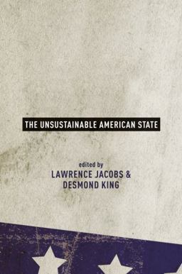 Unsustainable American State  9780195392142 Front Cover